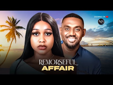 REMORSEFUL AFFAIR (EDDIE WATSON & UCHE MONTANA): LATEST NIGERIAN MOVIE 2025 | AFRICAN MOVIE 2025