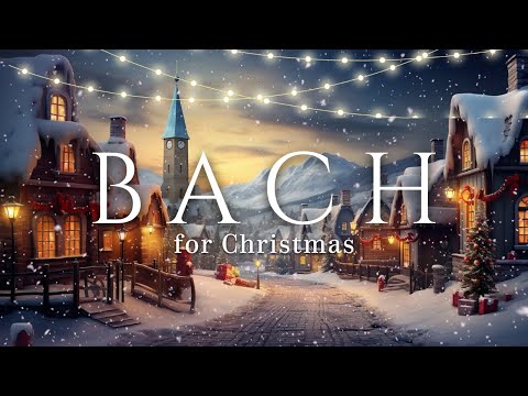 Bach For Christmas - A Musical Celebration (Classical Music)