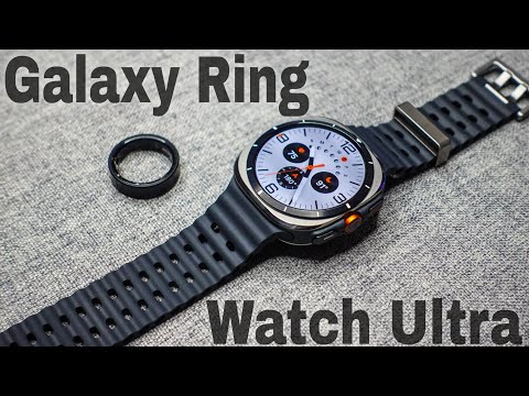 The Samsung Galaxy Watch Ultra & Galaxy Ring Make A GREAT Combo!