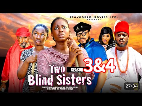 TWO BLIND SISTER (SEASON 3) - 2025 Latest Nigerian Nollywood Movie || Trending New Nollywood Movie