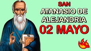 Quien Fue San Atanasio de Alejandría  | Santo del Día 02 de Mayo