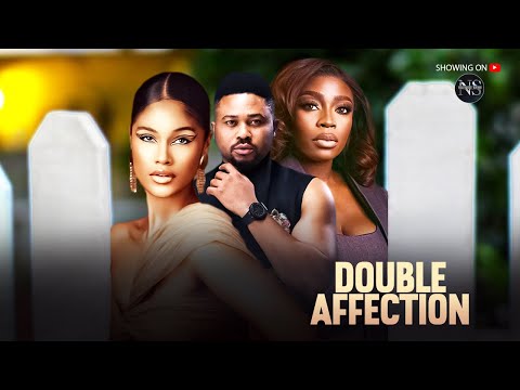 DOUBLE AFFECTION (SHINE ROSMAN, BOLAJI OGUNMOLA & MIKE): LATEST NIGERIAN MOVIE 2025 | AFRICAN MOVIE