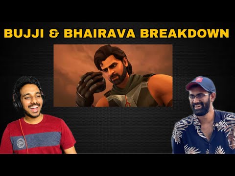 Bujji & Bhairava Response & Breakdown Ft. @Naansense | Kalki2898AD