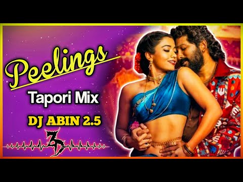 Peelings Remix Song | Tapori Mix | DJ ABIN 2.5 | Telugu DJ Songs | I am Abin