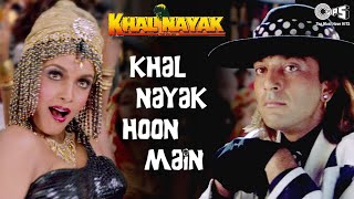 Khal Nayak Hoon Main| Khal Nayak | Sanjay Dutt | Ramya Krishnan | Kavita Krishnamurthy, Vinod Rathod