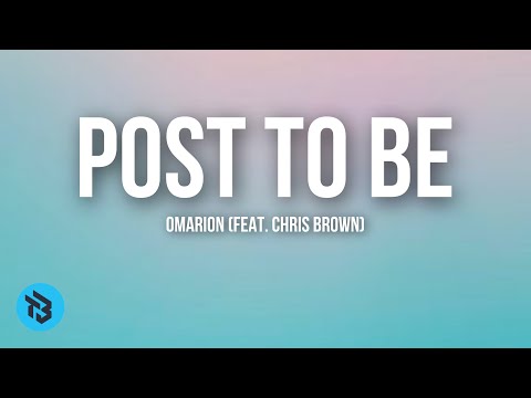 Omarion(feat. Chris brown & Jhené aiko) - Post to be(Lyrics)