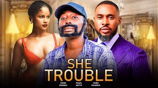 SHE TROUBLE - PEARL WATS, CHRIS OKAGBUE, SHINE ROSMAN LATEST 2025 Nigerian Movies