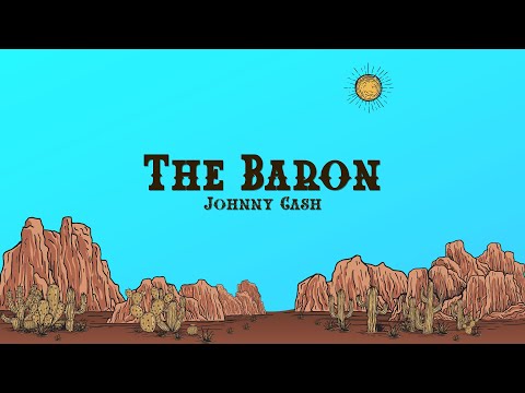 Johnny Cash - The Baron (Lyrics)