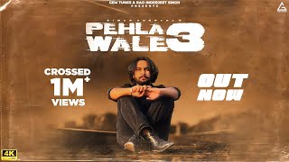 Pehla Wale 3 (Official Song) : Simar Dorraha I Punjabi Songs 2024