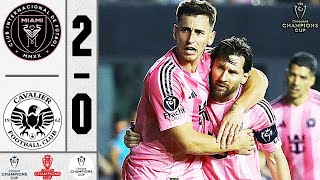 Inter Miami 2-0 Cavalier FULL Highlights & Goals 🔥 2025 Concacaf Champions Cup HD