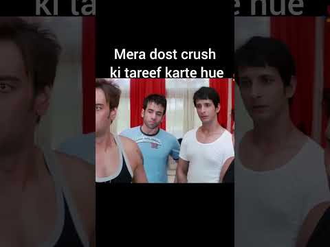 Mera dost crush ki tareef karte hue #exammeme #bollywood #memes #funny