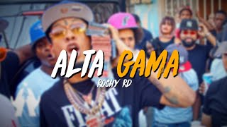 Rochy RD - ALTA GAMA (LETRA)