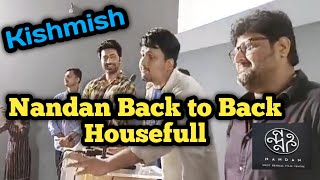 Kishmish Nandan Back to Back Housefull | Kishmish | Hall Visit | Nandan |