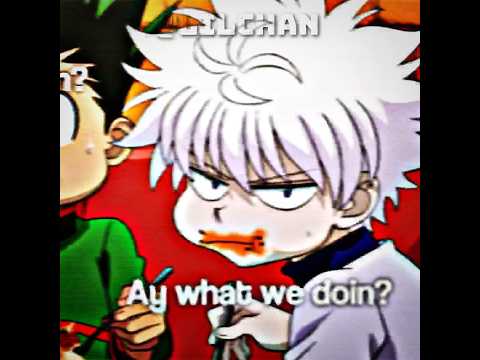 Tell em wassup' - Killua & Gon Edit || Hunter X Hunter