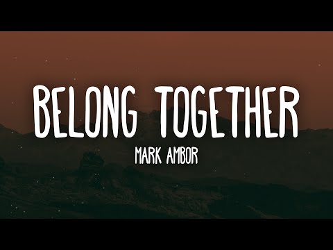 Mark Ambor - Belong Together