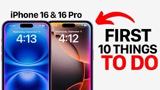 iPhone 16 /16 Pro - First 10 Things To Do!