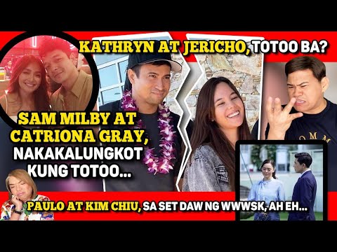 SAM MILBY AT CATRIONA, PAKILINAW, HIWALAY NA BA KAYO? 🔴 KATHRYN-ECHO, KIM-PAULO, ANO BA’NG TOTOO?