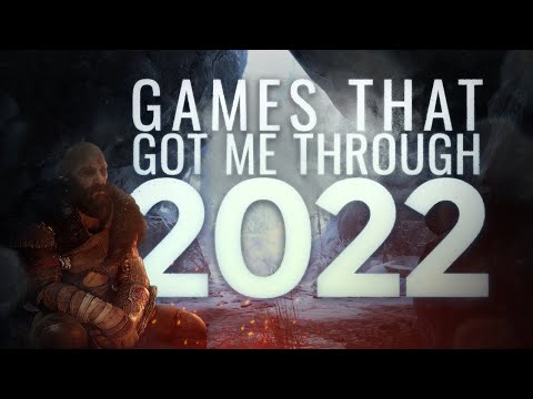 The Games That Got Me Through 2022