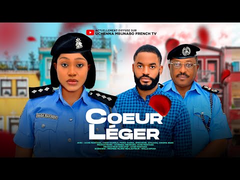 COEUR LÉGER - UCHE MONTANA, CHIKE DANIELS dernier film nigérian en français