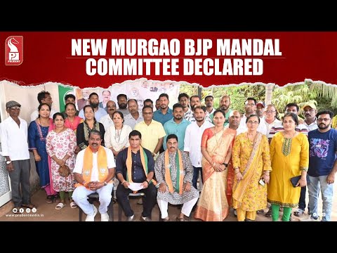 New Murgao BJP Mandal Committee Declared