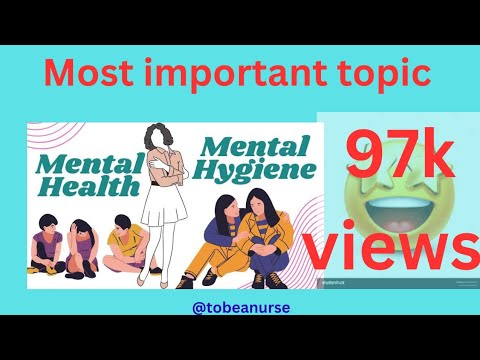 Mental health and Mental hygiene PART- 1