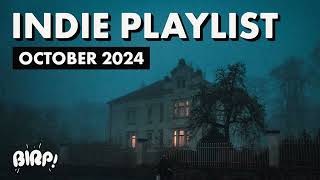 Indie Pop / Rock Playlist | BIRP! October 2024