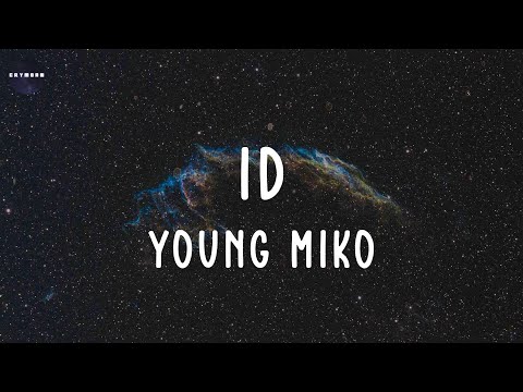 ID (Lyrics) Young Miko