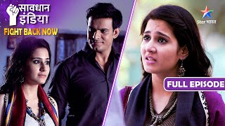 New! SAVDHAAN MUMBAI | Kaise saamne aaya ek doctor ka asli chehra? | FIGHT BACK NOW | FULL EPISODE