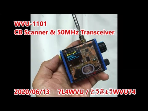 WVU-1101 CB Scanner & 50MHz AM transceiver