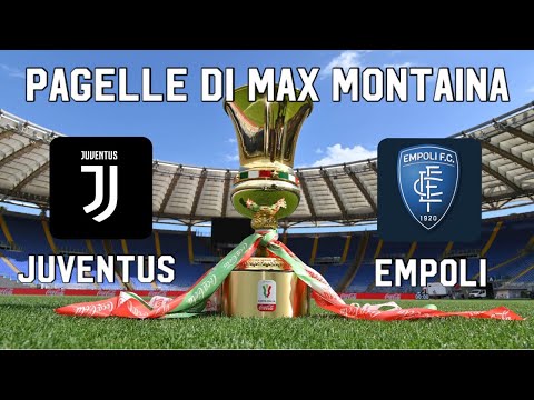 JUVENTUS   EMPOLI  PAGELLE   DI MAX MONTAINA