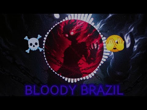 BLOODY BRAZIL☠️☠️ #edit #phonk #brazilian #Bloodybrazil #fullmotivation #fyyyyyy #motivation #phonk