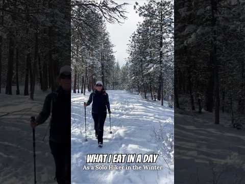 What I Eat in a Day as a Solo Hiker in the Winter, Pt.1