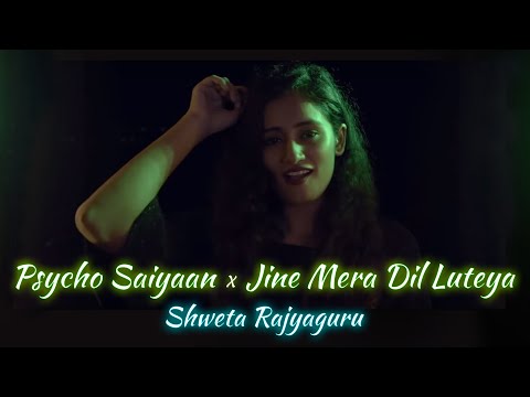 Psycho Saiyaan x Jine Mera Dil Luteya | Shweta Rajyaguru x Manik Singh Anand | Vivart | Red Dowg