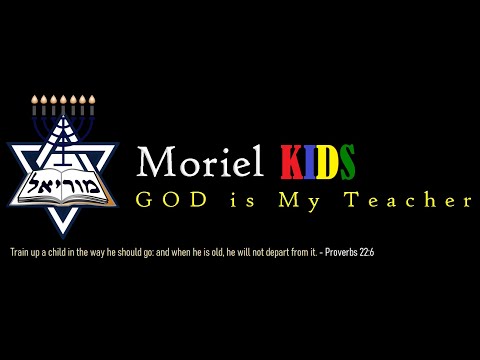 Moriel Kids Lesson 1: In The Beginning - Part C (NEW!)