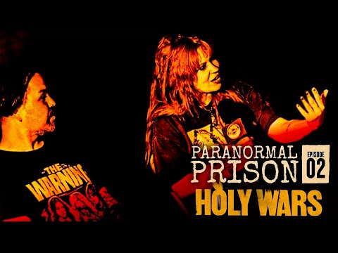 Holy Wars Investigate a Haunted Prison | Paranormal Prison