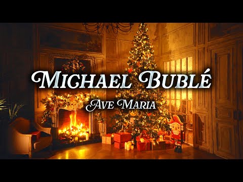 Michael Bublé - Ave Maria | Christmas Music