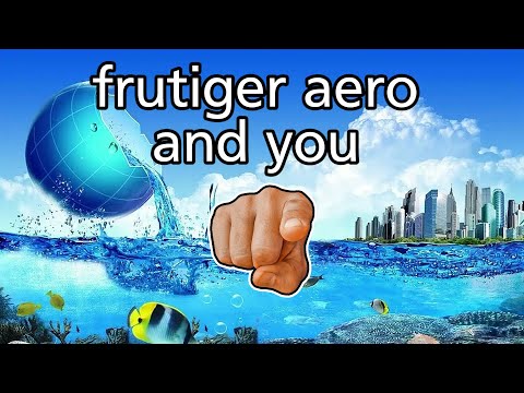 Frutiger Aero and You