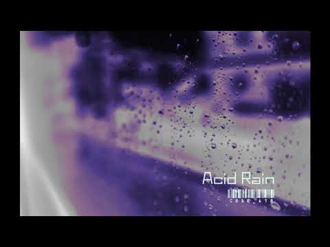 Acid Rain / code_418