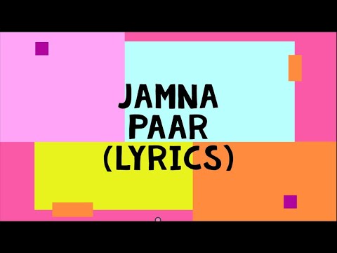 Saiyaan Rehte Jamna Paar Lyrics | Tony Kakkar ft. Manisha Rani | Neha Kakkar | Tony Jr.| Adil Shaikh