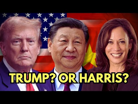 Does China Prefer Donald Trump or Kamala Harris as the Next US President?