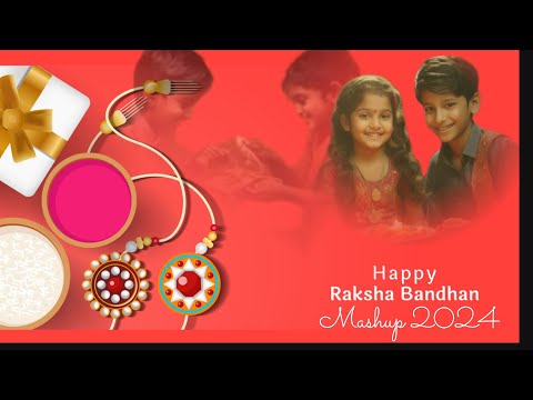 Raksha Bandhan Mashup Song🥰🥰 Non-stop Hindi || Mr. JR Creation || Raksha Bandhan 2024💝 || Mashup💖 ||