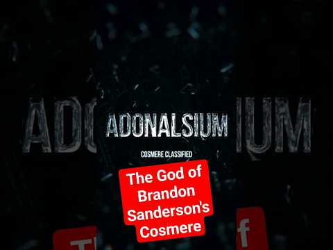 The God of the Cosmere: Adonalsium #shorts #brandonsanderson #cosmere