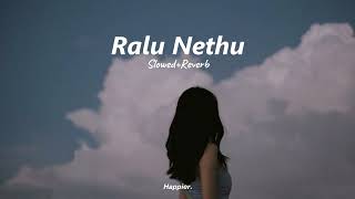 Iman Fernando - Ralu Nethu (𝙎𝙡𝙤𝙬𝙚𝙙+𝙍𝙚𝙫𝙚𝙧𝙗)