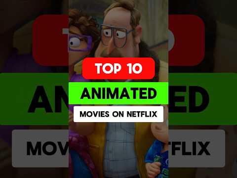 Best Animated Movies on Netflix 2024 #animatedmovies #netflixmovies #top10anime