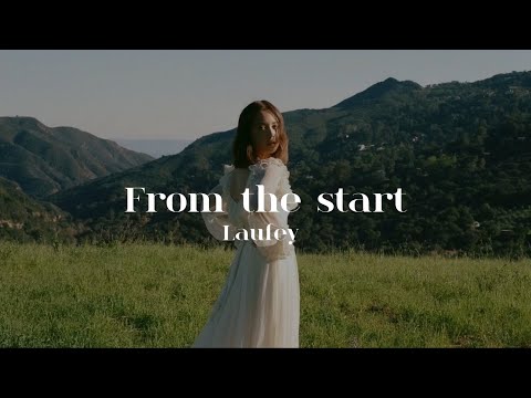 From the Start lyrics (Laufey)