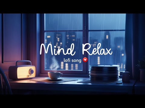 Mind relax Lofi mashup🌺✨ (Slowed & Reverb) #viralvideo #love #mashupsongs #song | #ronakbhattrz​