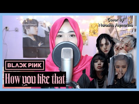 BLACKPINK '블랙핑크' - How You Like That | COVER