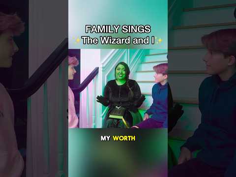 FAMILY SINGS "The Wizard and I" 🧙🏻‍♂️🪄 #shorts #wicked #cover #sharpefamilysingers