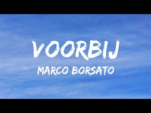 Voorbij - Marco Borsato & Do (Songtekst/Lyrics) 🎵