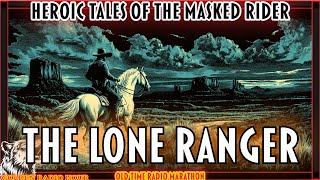 The Lone Ranger: Heroic Tales of the Masked Rider